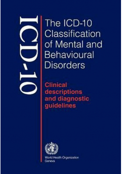 The ICD-10 Classification of Mental and Behavioural Disorders