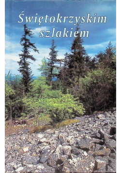 Świętokrzyskim szlakiem