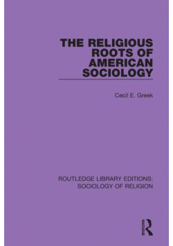 The Religious Roots of American Sociology