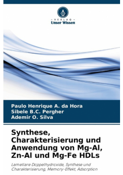 Synthese, Charakterisierung und Anwendung von Mg-Al, Zn-Al und Mg-Fe HDLs
