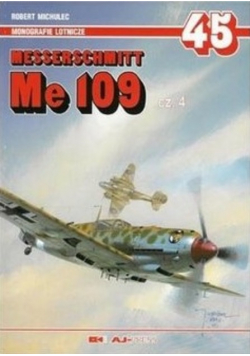 Monografie lotnicze Messerschmitt Me 109 Część 4
