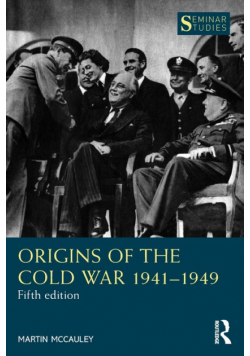 Origins of the Cold War 1941-1949