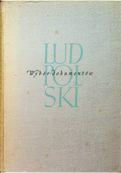 Lud Polski Wybór dokumentów