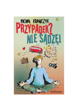 Przypadek? Nie sądzę!