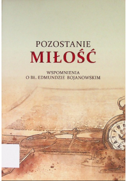 Pozostanie miłość