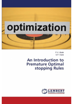 An Introduction to Premature Optimal stopping Rules