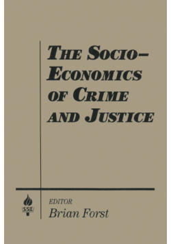The Socio-economics of Crime and Justice