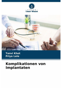 Komplikationen von Implantaten