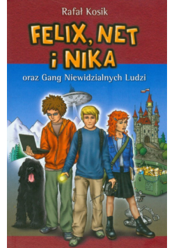 Felix, Net i Nika oraz Gang Niewidzialnych Ludzi 1