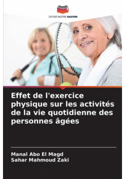 Effet de l'exercice physique sur les activités de la vie quotidienne des personnes âgées
