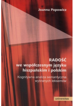 Radość we współczesnym języku hiszpańskim i polskim