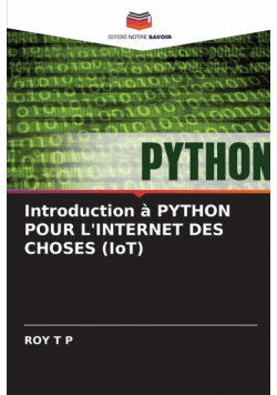 Introduction à PYTHON POUR L'INTERNET DES CHOSES (IoT)