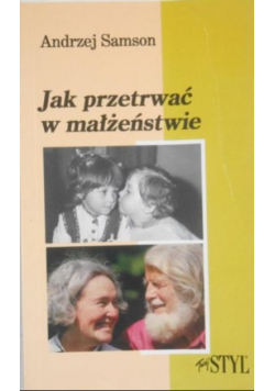 Jak przetrwać w małżeństwie