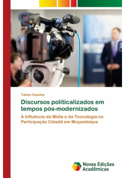 Discursos politicalizados em tempos pós-modernizados