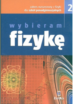 Wybieram fizykę 2, Zamkor