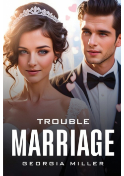 Trouble Marriage