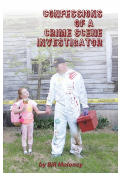 Confessions of a Crime Scene Investigator