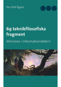 69 teknikfilosofiska fragment