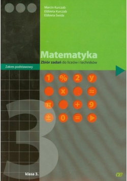 Matematyka 3 : Zbiór zadań zakres podstawowy