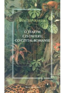 O starym człowieku, co czytał romanse