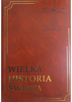 Wielka historia świata Atlas 1492  2006 Tom XXII