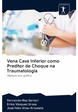 Vena Cava Inferior como Preditor de Choque na Traumatologia