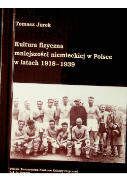 Kultura fizyczna mniejszości niemieckiej w Polsce w latach 1918 1939