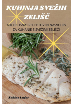 Kuhinja Svežih Zelišč