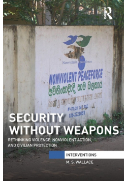 Security Without Weapons