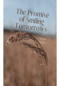 The Promise of Smiling Tomorrows