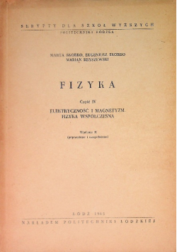 Fizyka Część IV Elektryczność i Magnetyzm