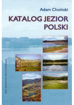 Choiński Adam - Katalog jezior Polski