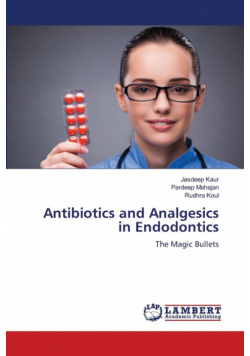 Antibiotics and Analgesics in Endodontics