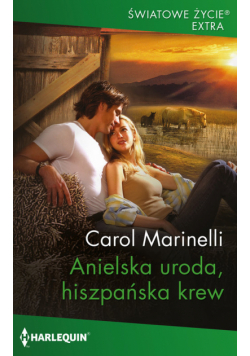 Anielska uroda, hiszpańska krew