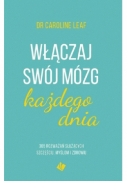 Włączaj swój mózg każdego dnia