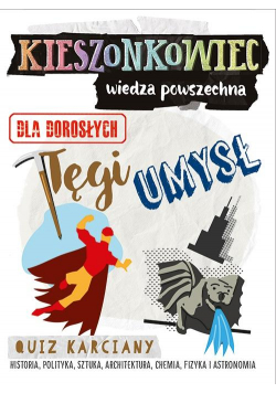 Kieszonkowiec wiedza powszechna. Tęgi umysł