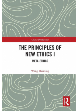 The Principles of New Ethics I