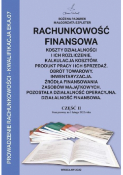 Rachunkowość Finansowa Część II Prowadzenie rachunkowości - klasyfkacja EKA.07