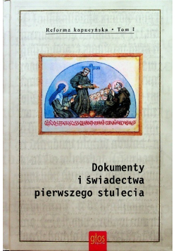 Dokumenty i świadectwa pierwszego stulecia