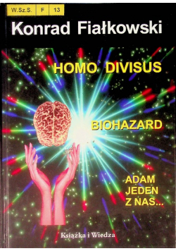 Homo divisus Biohazard Adam jeden z nas