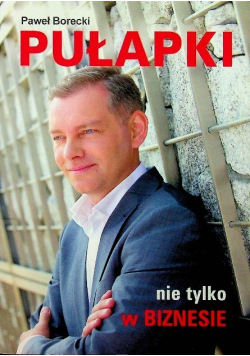 Pułapki nie tylko w biznesie