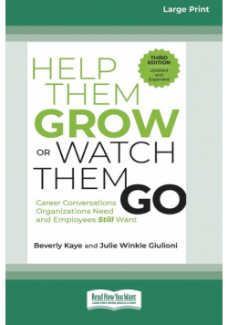 Help Them Grow or Watch Them Go, Third Edition