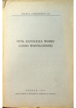 Myśl katolicka wobec logiki współczesnej 1837r