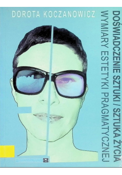 Doświadczenie sztuki / sztuka życia