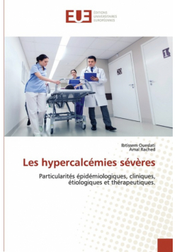 Les hypercalcémies sévères