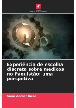 Experiência de escolha discreta sobre médicos no Paquistão