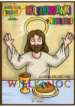 Wielkanoc. Droga krzyżowa - kolorowanki+naklejki
