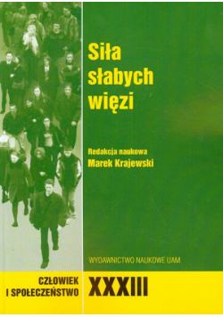 Siła słabych więzi t.33