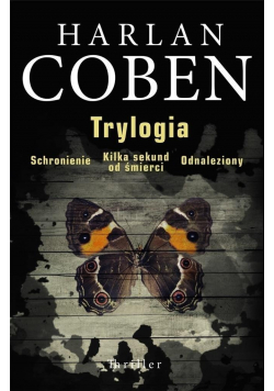 Trylogia Schronienie / Kilka sekund od śmierci / Odnaleziony