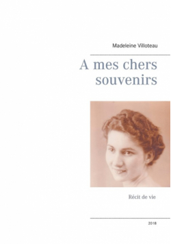 A mes chers souvenirs